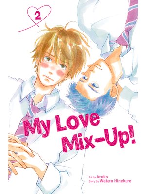 cover image of My Love Mix-Up!, Volume 2